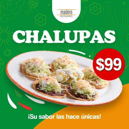 Chalupas a $99 en el restaurante madero en pachuca